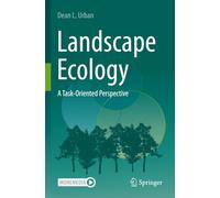 Landscape Ecology: A Task-Oriented Perspective