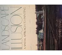 Landscape Illusion: A Spatial Approach to Painting