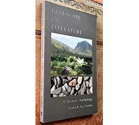 Landscape into Literature: A Writers' Anthology