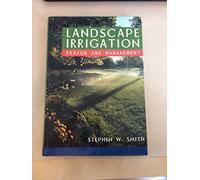 Landscape Irrigation: Design and Management