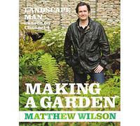 Landscape Man: Making a Garden