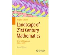 Landscape of 21st Century Mathematics : Selected Advances, 2001-2025