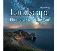 Landscape Photographer of the Year: Collection 15