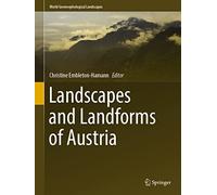 Landscapes and Landforms of Austria (World Geomorphological Landscapes)