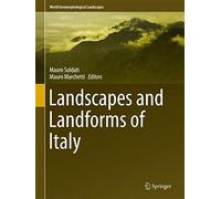 Landscapes and Landforms of Italy (World Geomorphological Landscapes)