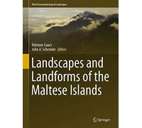 Landscapes and Landforms of the Maltese Islands (World Geomorphological Landscapes)