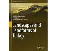 Landscapes and Landforms of Turkey (World Geomorphological Landscapes)