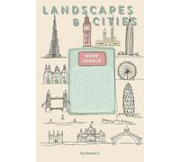 Landscapes & Cities Word Search Book: Perfect for Relaxation, Learning, and Fun - Includes 55 Puzzles and Solutions