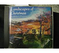 Landscapes of Christmas-A Musical Journey