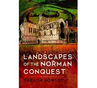 Landscapes of the Norman Conquest
