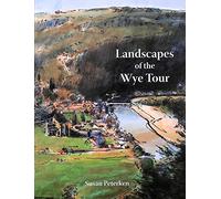 Landscapes of the Wye Tour