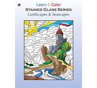 Landscapes & Seascapes (Learn & Color Stained Glass)
