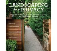 Landscaping for Privacy: Innovative Ways to Turn Your Outdoor Space into a Peaceful Retreat
