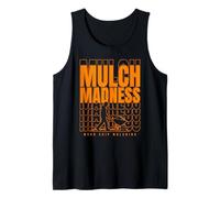 Landscaping Humor for Wood Chip Mulching Fans Tank Top