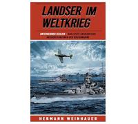 Landser im Weltkrieg - Unternehmen Sizilien: Das letzte erfolgreich Großunternehmen der Kriegsmarine: Das letzte erfolgreiche Großunternehmen der ... - Erlebnisberichte in Romanheft-Länge)