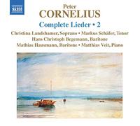 Landshamer:Schafer:Begemann - Cornelius: Complete Lieder Volume 2
