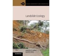 Landslide Ecology (Ecology, Biodiversity and Conservation)