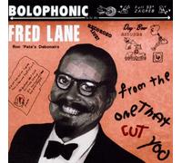 Lane Fred - From the One That Cut You