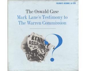Lane, Mark - The Oswald Case: Mark Lane's Testimony to the Warren Commission