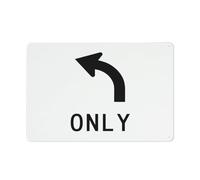 Lane Status Left Turn Only 12 X 8 Inches Aluminum Sign - Uv Protected, Waterproof, Weatherproof And Fade Resistant - 4Pre-Drilled Holes