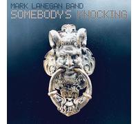 Lanegan, Mark -Band- - Somebody's Knocking