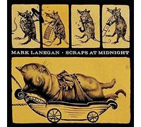 Lanegan, Mark - Scraps At Midnight [VINYL]
