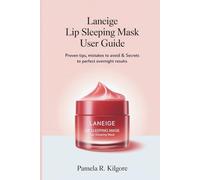 Laneige Lip Sleeping Mask User Guide: Proven Tips, Mistakes to Avoid & Secrets to Perfect Overnight Results
