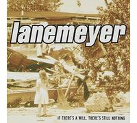 Lanemeyer - If There's a Will Theres Still