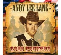 Lang,Andy Lee - Goes Country