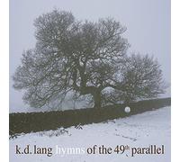 Lang K.D. - Hymns of the 49th Parallel [VINYL]