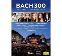 Lang Lang, Daniel Hope,Albrecht Mayer - BACH 300 - 300 Years Bach in Leipzig