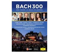 Lang Lang, Daniel Hope,Albrecht Mayer - BACH 300 - 300 Years Bach in Leipzig