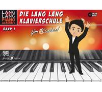 Lang Lang Klavierschule für Kinder Band 1 Piano Book & Online Audio By Lang Lang
