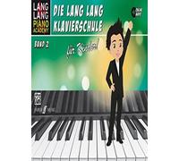 Lang Lang Klavierschule für Kinder Band 2 Piano Book & Online Audio By Lang Lang