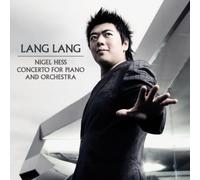 Lang Lang: Nigel Hess Piano Concerto