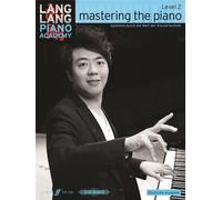 Lang Lang Piano Academy: mastering the piano level 2 (Deutsche Ausgabe) Piano Mu