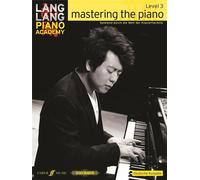 Lang Lang Piano Academy: mastering the piano level 3 (Deutsche Ausgabe) Piano Mu