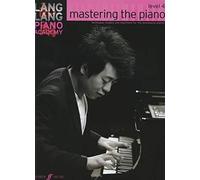 Lang Lang Piano Academy -- mastering the piano: Level 4 (Faber Edition) by Lang Lang (2014-10-01)