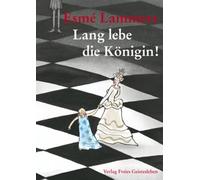 Lang lebe die Königin!