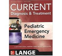 LANGE CURRENT DIAGNOSIS AND TREATMENT PEDIATRIC EMERGENCY MEDICINe