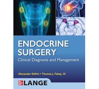 Lange Endocrine Surgery: Clinical Diagnosis and Management