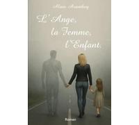 L'Ange, la Femme, l'Enfant