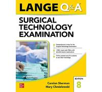 LANGE Q&A Surgical Technology Examination, Eighth Edition