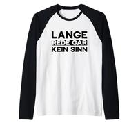 Lange Rede Gar Kein Sinn Funny German Quote Raglan Baseball Tee