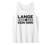 Lange Rede Gar Kein Sinn Funny German Quote Tank Top