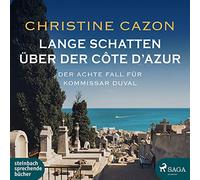 Lange Schatten über der Côte d'Azur: Der achte Fall für Kommissar Duval