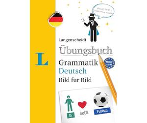 Langenscheidt grammars and study-aids: Langenscheidt Ubungsbuch Grammatik Deu (Langenscheidt Grammar Workbook Picture by Picture)