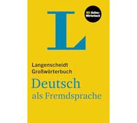 Langenscheidt Grosswoerterbuch German as a Foreign Language: Deutsch als Fremdsprache mit Online-Wörterbuch
