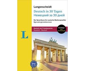 Langenscheidt in 30 Tagen Deutsch - Nemetskij za 30 dnej: Der Sprach (Paperback)