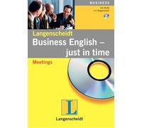 Langenscheidt - Just in time Business English: Meetings
